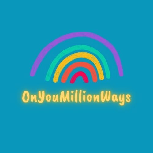 OnYouMillionWays